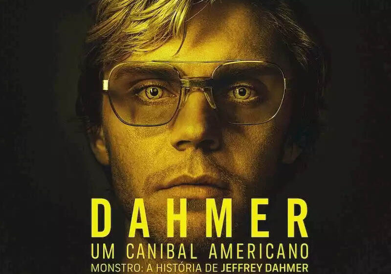  True crime ganha mais um conteúdo com “Dahmer: Um Canibal Americano”