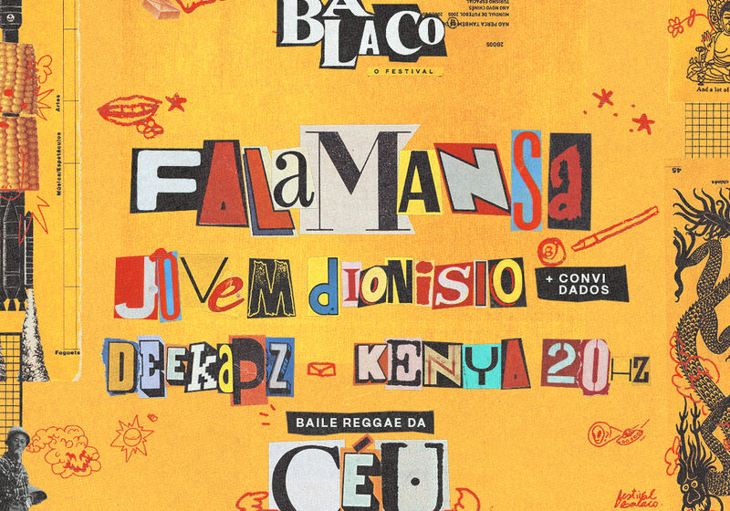  Festival BALACO anuncia line-up: Falamansa, Jovem Dionisio e Céu confirmados