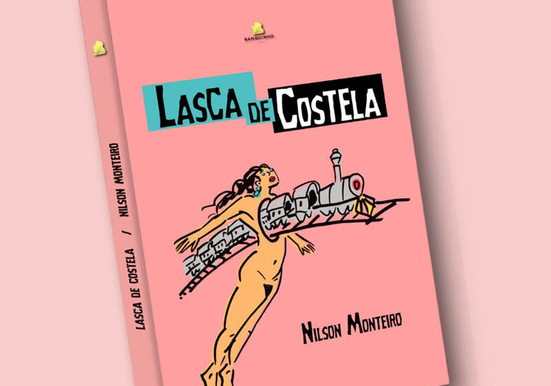  Nilson Monteiro lança seu novo livro: ‘Lasca de Costela’