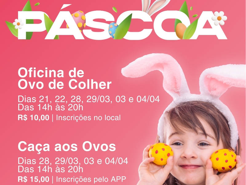 Páscoa Shopping Jardim das Américas