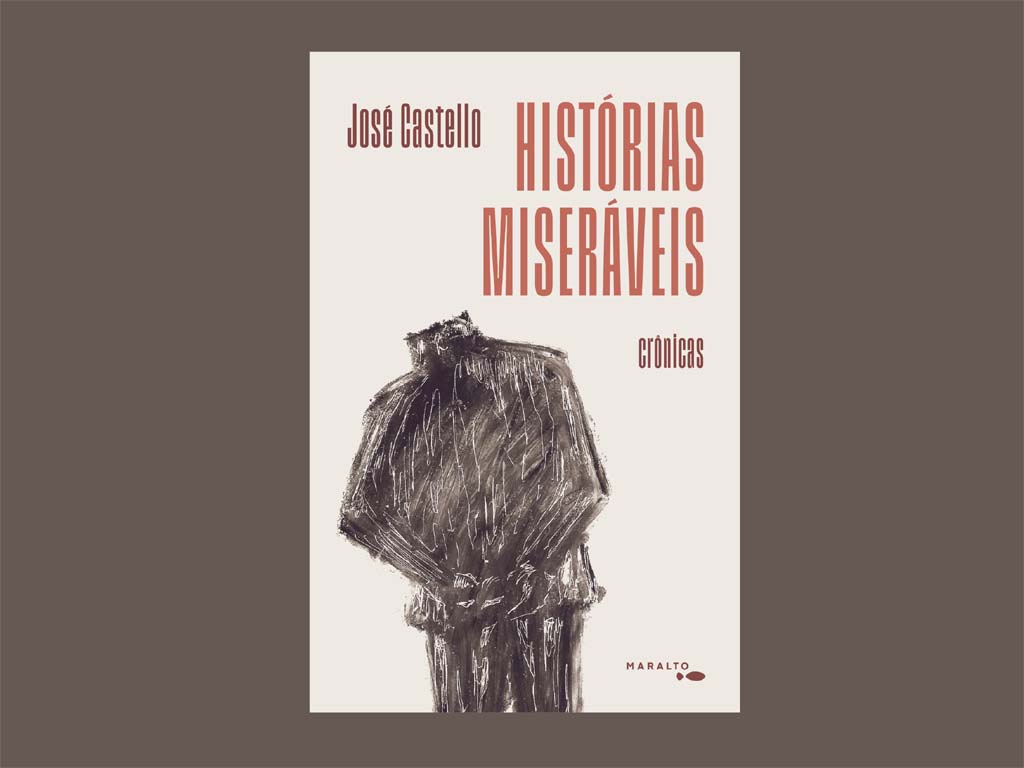 Histórias miseráveis josé castello