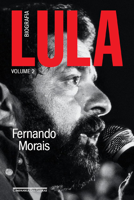 Lula: Biografia - fernando Morais